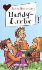 book cover of Handy-Liebe by Bianka Minte-König
