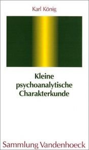 book cover of Kleine psychoanalytische Charakterkunde by Karl König