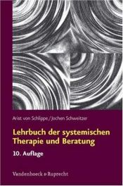 book cover of Encheiridio tēs systēmikēs therapeias kai symbuleutikēs by Arist von Schlippe|Jochen Schweitzer