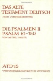 book cover of Das Alte Testament Deutsch (ATD), Tlbd.15, Die Psalmen by Artur Weiser