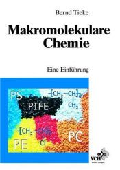 book cover of Makromolekulare Chemie by Bernd Tieke