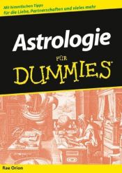 book cover of Astrologie Fur Dummies (For Dummies S.) by Rae Orion