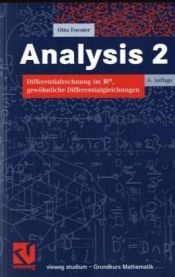 book cover of Vieweg Studium, Analysis 2. Differentialrechnung im IRn, Gewöhnliche Differentialgleichungen. by Otto Forster