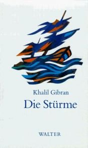 book cover of Die Stürme by Khalil Gibran