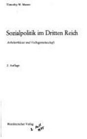 book cover of Sozialpolitik im Dritten Reich : Arbeiterklasse und Volksgemeinschaft by Tim Mason