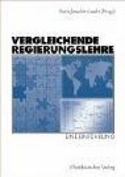book cover of Vergleichende Regierungslehre. Eine Einführung by Hans-Joachim Lauth