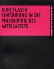 book cover of Einführung in die Philosophie des Mittelalters by Kurt Flasch