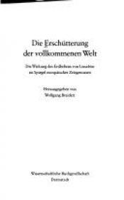 book cover of Die Erschütterung der vollkommenen Welt by Wolfgang Breidert