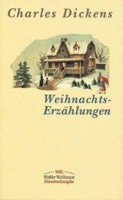 book cover of Weihnachtserzählungen by Charles Dickens