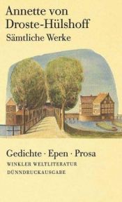book cover of Gedichte, Epen, Prosa by Annette von Droste-Hülshoff