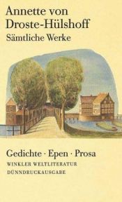 book cover of Sämtliche Werke, 2 Bde., Ln, Bd.1, Gedichte, Epen, Prosa: Bd. 1 by Annette von Droste-Hülshoff