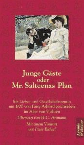 book cover of Junge Gäste oder Mr. Salteenas Plan by Daisy Ashford