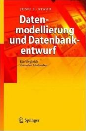 book cover of Datenmodellierung und Datenbankentwurf: Ein Vergleich aktueller Methoden by Josef L. Staud