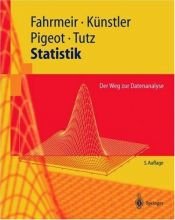 book cover of Statistik: Der Weg zur Datenanalyse by Ludwig Fahrmeir