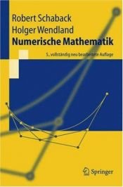 book cover of Numerische Mathematik by Holger Wendland|Robert Schaback