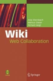 book cover of Wiki: Web Collaboration by Anja Ebersbach