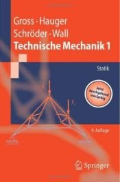 book cover of Technische Mechanik, Band 1: Statik (Springer-Lehrbuch) by Dietmar Gross