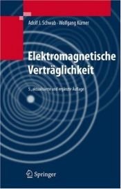 book cover of Elektromagnetische Verträglichkeit by Adolf J. Schwab