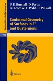 book cover of Conformal Geometry of Surfaces in S4 and Quaternions by Francis E. Burstall