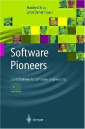 book cover of Software Pioneers. Contributions to Software Engineering.: Contributions to Software Engineering by Manfred Broy