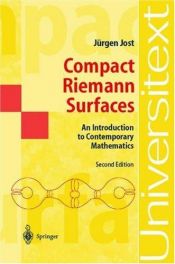 book cover of Compact Riemann surfaces : an introduction to contemporary mathematics by Jürgen Jost