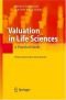 Valuation in Life Sciences: A Practical Guide