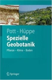 book cover of Spezielle Geobotanik: Pflanze - Klima - Boden (Springer-Lehrbuch) by Richard Pott