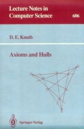 book cover of Axioms and Hulls (Lecture Notes in Computer Science) by Donald E. Knuth