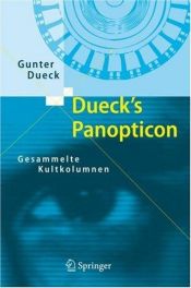 book cover of Dueck's Panopticon by Gunter Dueck