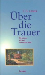 book cover of Über die Trauer by Alfred Kuoni|C. S. Lewis