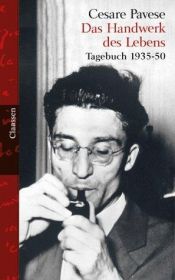 book cover of Das Handwerk des Lebens: Tagebuch 1935-1950 by Cesare Pavese