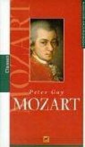 book cover of Wolfgang Amadeus Mozart by Peter Gay