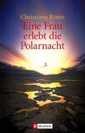 book cover of Eine Frau erlebt die Polarnacht by Christiane Ritter