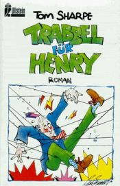 book cover of Trabbel für Henry by Tom Sharpe