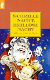 book cover of Schrille Nacht, Heillose Nacht by Anne Enderlein