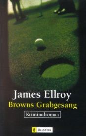 book cover of Browns Grabgesang by James Ellroy