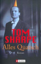 book cover of Alles Quatsch by Tom Sharpe