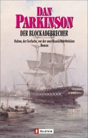 book cover of Der Blockadebrecher: Dalton, der Seefuchs, vor der amerikanischen Ostküste by Dan Parkinson
