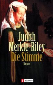 book cover of Die Stimme. Das spannende Leben der Margaret von Ashbury. by Judith Merkle Riley