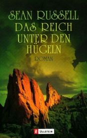 book cover of Das Reich unter den Hügeln by Sean Russell