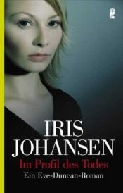 book cover of Eve Duncan 02 - Im Profil des Todes by Iris Johansen