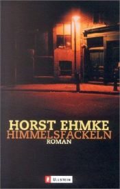 book cover of Himmelsfackeln (3) by Horst Ehmke