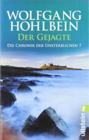 book cover of Die Chronik der Unsterblichen 07. Der Gejagte. by Вольфганг Хольбайн