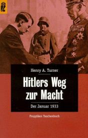 book cover of Hitlers Weg zur Macht by Henry Ashby Turner