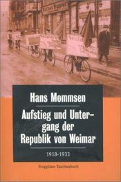 book cover of The rise and fall of Weimar democracy by Hans Mommsen