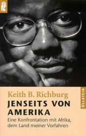 book cover of Jenseits von Amerika. Eine Konfrontation mit Afrika, dem Land meiner Vorfahren by Keith Richburg