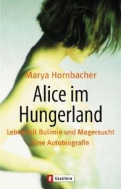 book cover of Alice im Hungerland by Marya Hornbacher