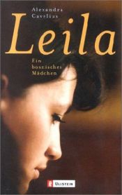book cover of Leila : een meisje uit Bosnië by Alexandra Cavelius