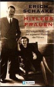 book cover of Hitlers Frauen by Erich Schaake