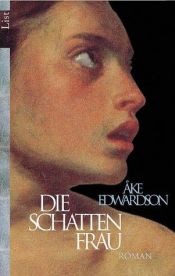 book cover of Die Schattenfrau (Kommissar Erik Winter 2) by Åke Edwardson